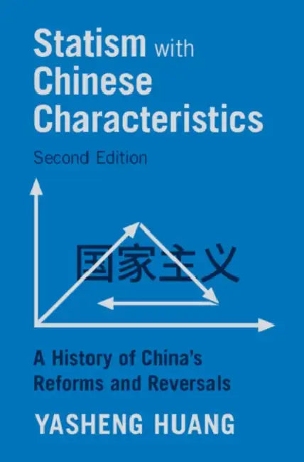 Statism with Chinese Characteristics by Yasheng Huang