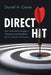 Direct Hit: How Tesla Went Straight to Consumers and Smashed the Car Dealers' Monopoly by Crane, Daniel A.