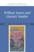 William James and Literary Studies by Kate Stanley, Kristen Case