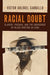 Racial Doubt by Víctor Goldgel Carballo
