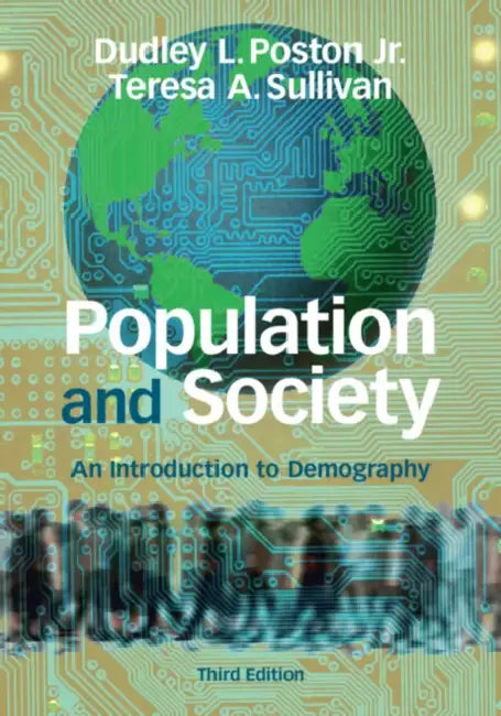 Population and Society by Jr. Poston Dudley L., Teresa A. Sullivan