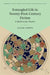 Entangled Life in Twenty-First-Century Fiction by Liliane Campos