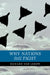 Why Nations Still Fight by Richard Ned LeBow
