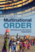 Multinational Order: Us Firms and International Organization by Randall W. Stone