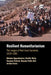 Resilient Humanitarianism: The League of Red Cross Societies, 1919-1991 by Melanie Oppenheimer, Neville Wylie, Susanne Schech