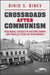 Crossroads After Communism by Binio S. Binev