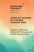 Intentional Strategies for Changing Character Traits by Juliette L. Ratchford, Stephen M. Schueller, Eranda Jayawickreme