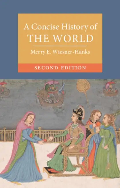 A Concise History of the World by Merry E. Wiesner-Hanks