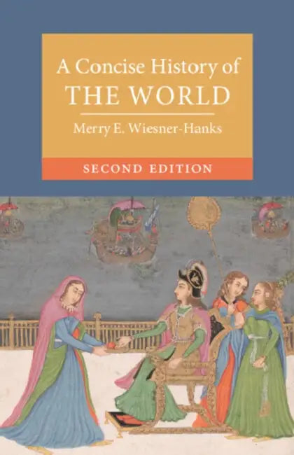 A Concise History of the World by Merry E. Wiesner-Hanks