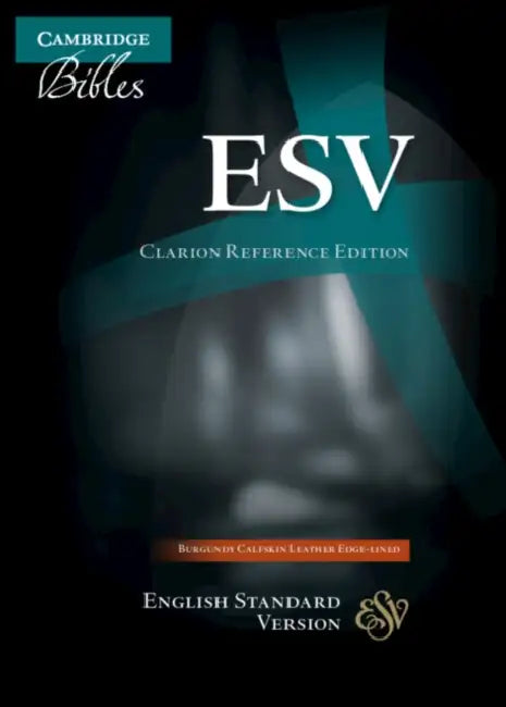 ESV Clarion Reference Bible, Burgundy Buffalo Calfskin Leather, Full Yapp, Es485: Xly