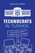Technocrats in Turmoil: The Fed, the Ecb, and the Changing Politics of Money by Nicolas Jabko