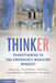ThinkER: Transitioning to the Emergency Medicine Mindset by Joshua Lowe, Rachel Bridwell, John Patrick