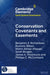 Conservation Covenants and Easements: A Local Instrument Supporting Global Biodiversity Goals by Benjamin J. Richardson, Dominic Bilton, Afshin Akhtar-Khavari