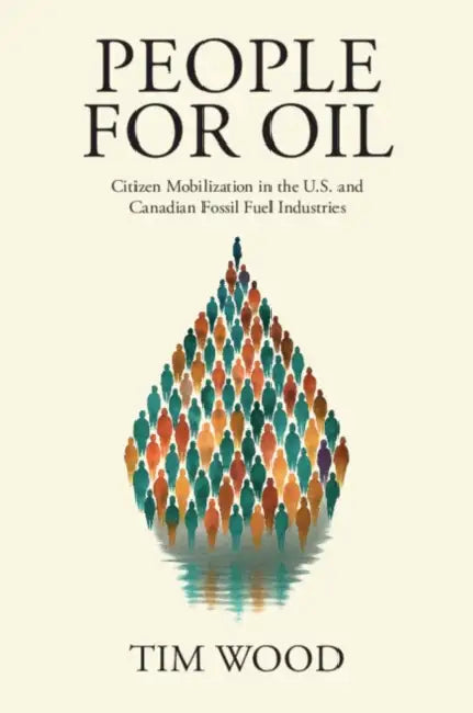 People For Oil by Tim Wood