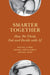 Smarter Together: How We Think, Feel and Decide with AI by Michael Clarke, Manuel Garcia-Garcia, Michael Joffe
