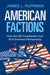 American Factions by James L. Huffman