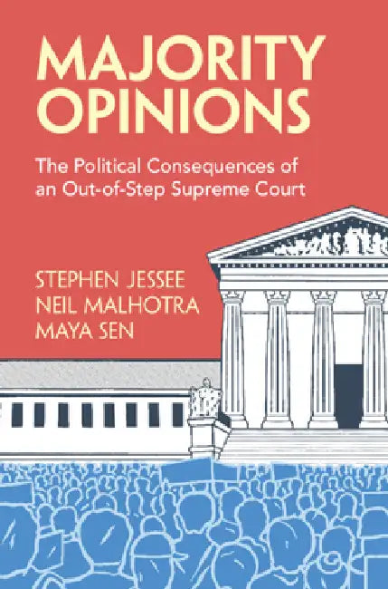 Majority Opinions by Stephen Jessee, Neil Malhotra, Maya Sen