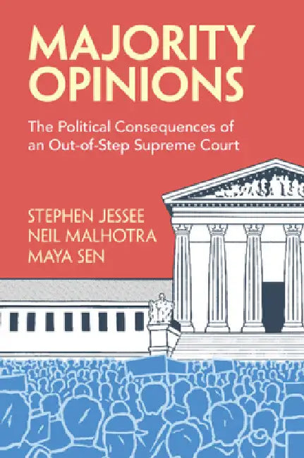 Majority Opinions by Stephen Jessee, Neil Malhotra, Maya Sen