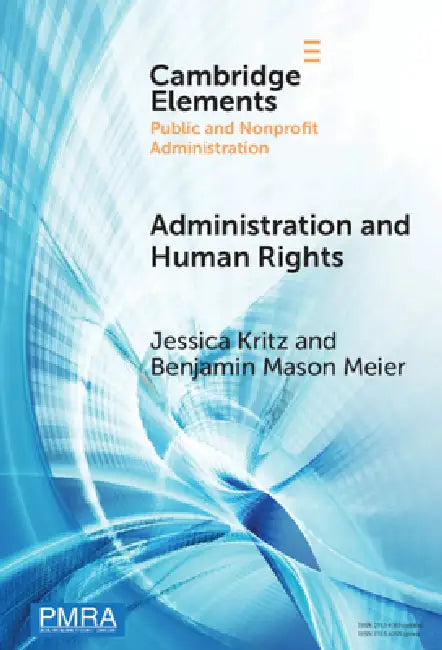 Administration and Human Rights by Jessica Kritz, Benjamin Mason Meier