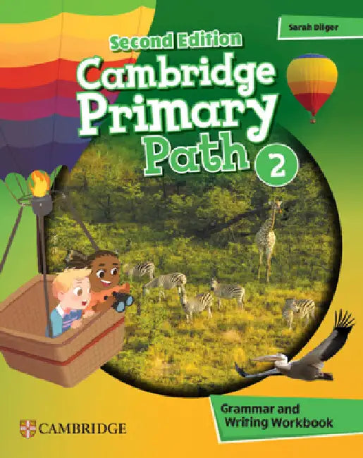 Cambridge Primary Path Level 2 Grammar and Writing Workbook by Sarah Dilger