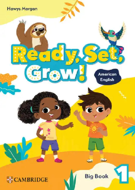 Ready, Set, Grow! Level 1 Big Book American English by Hawys Morgan