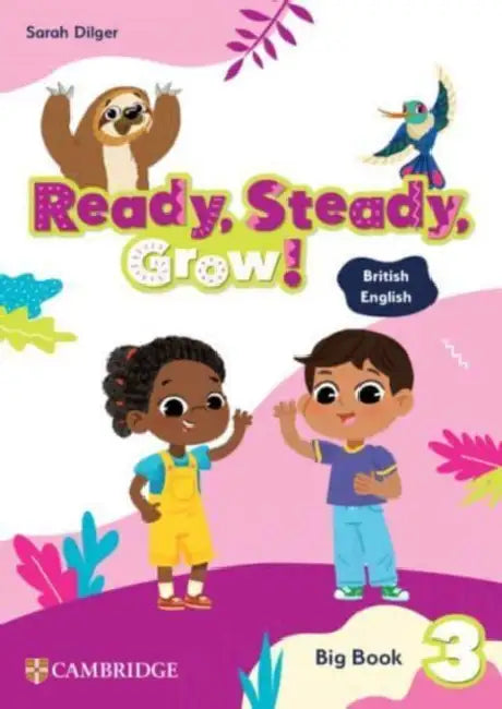 Ready, Steady, Grow! Level 3 Big Book by Sarah Dilger