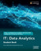 Cambridge Advanced National (AAQ) in IT: Data Analytics Student Book by Victoria Ellis