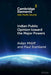 Indian Public Opinion toward the Major Powers by Aidan Milliff, Paul Staniland