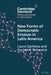 New Forms of Democratic Erosion in Latin America by Laura Gamboa, Rachel A. Schwartz