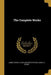 The Complete Works by James Henry Clark