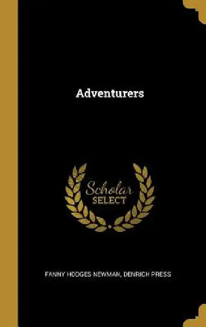 Adventurers by Fanny Hodges Newman