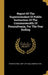 Report Of The Superintendent Of Public Instruction Of The Commonwealth Of Pennsylvania, For The Year Ending by Pennsylvania Dept of Public Instructio