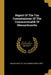 Report Of The Tax Commissioner Of The Commonwealth Of Massachusetts by Massachusetts Tax Commissioner's Dept