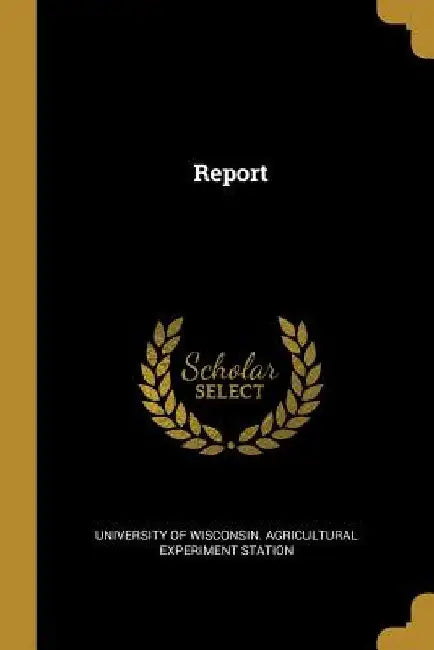 Report by University of Wisconsin Agricultural Ex