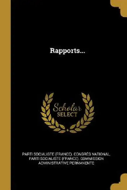 Rapports... by Parti Socialiste (France) Congrés Nati