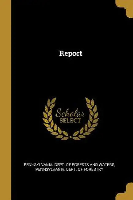 Report by Pennsylvania Dept of Forests and Water
