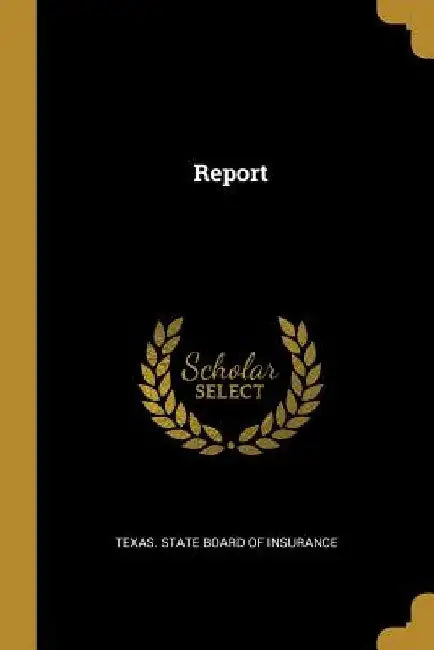 Report by Texas State Board of Insurance