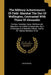 The Military Achievements Of Field- Marshal The Duc Of Wellington, Contrasted With Those Of Alexander: Pyrrhus, Hannibal, Casar, Marlborough, Napoleon by Anonymous