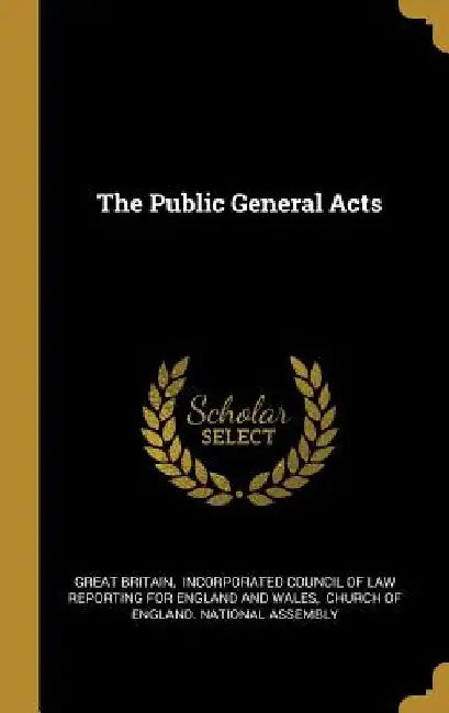 The Public General Acts by Great Britain