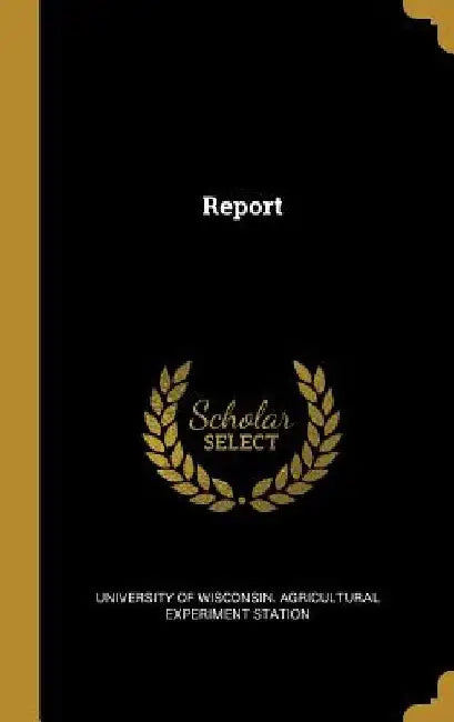 Report by University of Wisconsin Agricultural Ex
