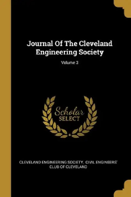 Journal Of The Cleveland Engineering Society; Volume 3 by Cleveland Engineering Society