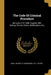 The Code Of Criminal Procedure: Being Act V Of 1898, Together With Rulings, Circular Orders, Notifications, Etc. by India