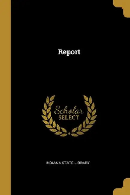 Report by Indiana State Library