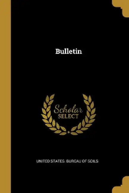 Bulletin by United States Bureau of Soils