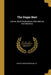 The Sugar Beet: Culture, Seed Development, Manufacture, And Statistics by Harvey Washington Wiley