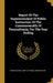 Report Of The Superintendent Of Public Instruction Of The Commonwealth Of Pennsylvania, For The Year Ending by Pennsylvania Dept of Public Instructio