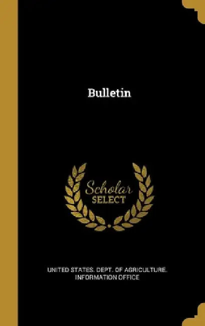 Bulletin by United States Dept of Agriculture Inf