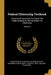 Federal Citizenship Textbook: A Course Of Instruction For Use In The Public Schools By The Candidate For Citizenship; Volume 3 by United States Bureau of Naturalization