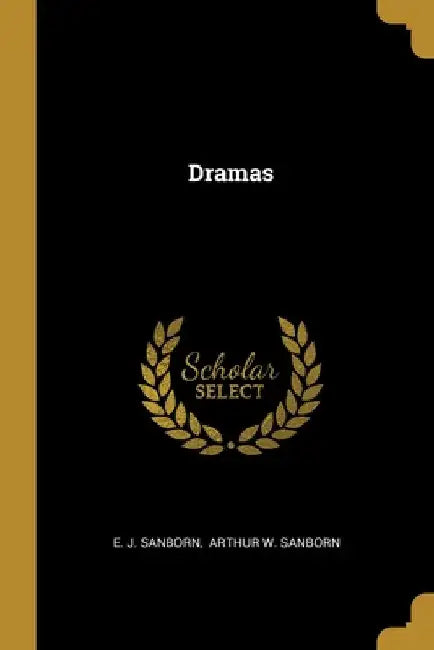 Dramas by E. J. Sanborn