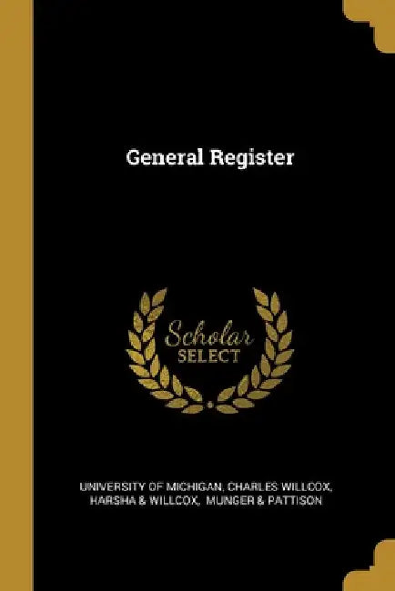 General Register by University Of Michigan